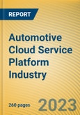 Global and China Automotive Cloud Service Platform Industry Report, 2021-2022- Product Image