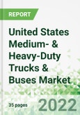 United States Medium- & Heavy-Duty Trucks & Buses Market 2021-2025- Product Image