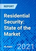 Residential Security: State of the Market- Product Image