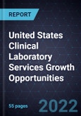 United States Clinical Laboratory Services Growth Opportunities- Product Image
