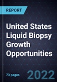 United States Liquid Biopsy Growth Opportunities- Product Image