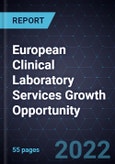 European Clinical Laboratory Services Growth Opportunity- Product Image