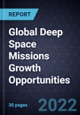 Global Deep Space Missions Growth Opportunities- Product Image