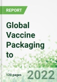 Global Vaccine Packaging to 2025- Product Image