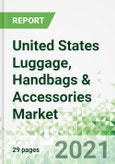 United States Luggage, Handbags & Accessories Market 2021-2025- Product Image