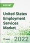 United States Employment Services Market 2022-2026 - Product Thumbnail Image