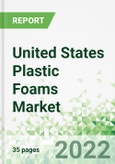 United States Plastic Foams Market 2022-2026- Product Image