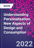 Understanding Personalisation. New Aspects of Design and Consumption- Product Image