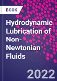 Hydrodynamic Lubrication of Non-Newtonian Fluids- Product Image