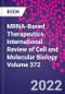 MRNA-Based Therapeutics. International Review of Cell and Molecular Biology Volume 372 - Product Thumbnail Image