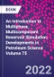 An Introduction to Multiphase, Multicomponent Reservoir Simulation. Developments in Petroleum Science Volume 75 - Product Thumbnail Image