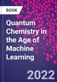 Quantum Chemistry in the Age of Machine Learning- Product Image