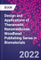 Design and Applications of Theranostic Nanomedicines. Woodhead Publishing Series in Biomaterials - Product Thumbnail Image