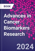 Advances in Cancer Biomarkers Research- Product Image