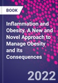 Inflammation and Obesity. A New and Novel Approach to Manage Obesity and its Consequences- Product Image