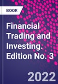 Financial Trading and Investing. Edition No. 3- Product Image