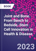 Joint and Bone. From Bench to Bedside. Stem Cell Innovation in Health & Disease- Product Image
