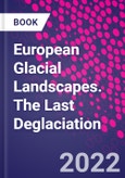 European Glacial Landscapes. The Last Deglaciation- Product Image