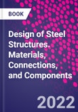 Design of Steel Structures. Materials, Connections, and Components- Product Image
