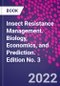 Insect Resistance Management. Biology, Economics, and Prediction. Edition No. 3 - Product Thumbnail Image
