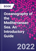 Oceanography of the Mediterranean Sea. An Introductory Guide- Product Image