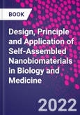 Design, Principle and Application of Self-Assembled Nanobiomaterials in Biology and Medicine- Product Image