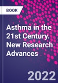 Asthma in the 21st Century. New Research Advances- Product Image