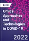 Omics Approaches and Technologies in COVID-19 - Product Image