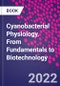 Cyanobacterial Physiology. From Fundamentals to Biotechnology - Product Thumbnail Image