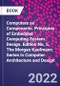 Computers as Components. Principles of Embedded Computing System Design. Edition No. 5. The Morgan Kaufmann Series in Computer Architecture and Design - Product Thumbnail Image
