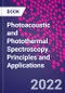 Photoacoustic and Photothermal Spectroscopy. Principles and Applications - Product Image