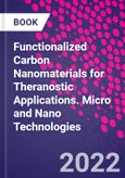 Functionalized Carbon Nanomaterials for Theranostic Applications. Micro and Nano Technologies- Product Image
