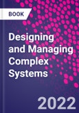 Designing and Managing Complex Systems- Product Image
