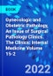 Gynecologic and Obstetric Pathology, An Issue of Surgical Pathology Clinics. The Clinics: Internal Medicine Volume 15-2 - Product Thumbnail Image