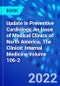 Update in Preventive Cardiology, An Issue of Medical Clinics of North America. The Clinics: Internal Medicine Volume 106-2 - Product Thumbnail Image