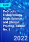 DeGroot's Endocrinology. Basic Science and Clinical Practice. Edition No. 8 - Product Thumbnail Image