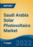 Saudi Arabia Solar Photovoltaics Market, By Type (Thin film, Multi-Si, Mono-Si) By Installation mode (Rooftop and Ground Mounted) By Grid Type (Grid Connected and Off-Grid) By Application (Residential, Commercial, Utility), By Region, Company Forecast & Opportunities, 2028- Product Image