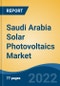 Saudi Arabia Solar Photovoltaics Market, By Type (Thin film, Multi-Si, Mono-Si) By Installation mode (Rooftop and Ground Mounted) By Grid Type (Grid Connected and Off-Grid) By Application (Residential, Commercial, Utility), By Region, Company Forecast & Opportunities, 2028 - Product Thumbnail Image