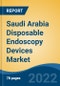 Saudi Arabia Disposable Endoscopy Devices Market, By Application (Gastroenterology, Urology, ENT, Gynecology, Colonoscopy, Others), By End User (Hospitals & Clinics, Diagnostic Centers, Others), By Region, Competition Forecast & Opportunities, 2028 - Product Image