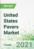 United States Pavers Market 2021-2025- Product Image