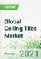 Global Ceiling Tiles Market 2021-2025 - Product Thumbnail Image