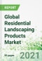 Global Residential Landscaping Products Market 2020-2025 - Product Thumbnail Image