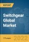 Switchgear Global Market Report 2022, By Product Type, By End-User, By Insulation, By Installation - Product Image