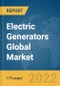Electric Generators Global Market Report 2022, By Type, By Capacity, By Application, By End User - Product Image