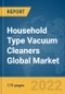 Household Type Vacuum Cleaners Global Market Report 2022, By Type of Product, By Mode of Sale, By Type of Use, By Operation Mode - Product Image