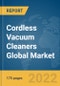 Cordless Vacuum Cleaners Global Market Report 2022, By Product Type, By Distribution Channel, By Application - Product Image