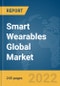 Smart Wearables Market 2022 - By Device Type, By Application, By Technology, And By Region, Opportunities And Strategies - Global Forecast To 2030 - Product Image