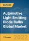 Automotive Light Emitting Diode (LED) Bulbs Global Market Report 2022, By Vehicle Type, By Adaptive Lighting, By Sales Channel - Product Image