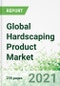 Global Hardscaping Product Market 2020-2025 - Product Image