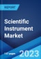 Scientific Instrument Market: Global Industry Trends, Share, Size, Growth, Opportunity and Forecast 2022-2027 - Product Image